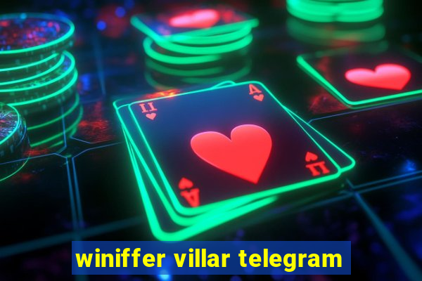 winiffer villar telegram